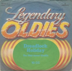 Dreadlock Holiday / The Wall Street Shuffle