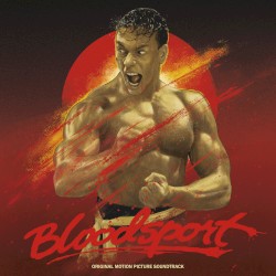 Bloodsport (Original Motion Picture Soundtrack)
