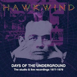 Days of the Underground: The Studio & Live Recordings 1977–1979
