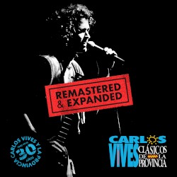 Clásicos de la provincia 30 años (Remastered & Expanded)