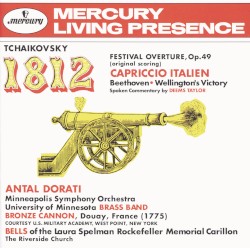 Tchaikovsky: 1812 Festival Overture, op. 49 / Capriccio Italien / Beethoven: Wellington’s Victory