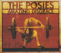 Amazing Disgrace (Deluxe)