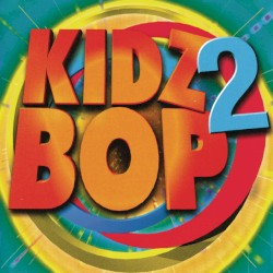 Kidz Bop 2 - 2CD