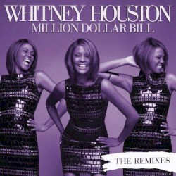 Million Dollar Bill: The Remixes