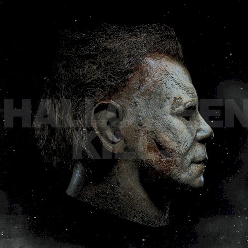 Halloween Kills: Original Motion Picture Soundtrack: Expanded Edition