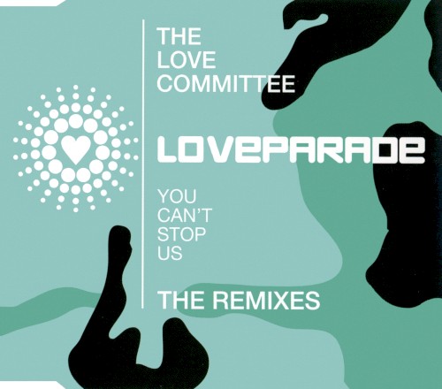 You Can't Stop Us (Loveparade 2001) (The Remixes)