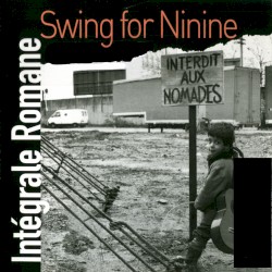Intégrale Romane, Volume 1 : Swing for Ninine
