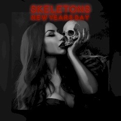 Skeletons (radio edit)
