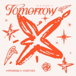 minisode 3: TOMORROW with Remixes