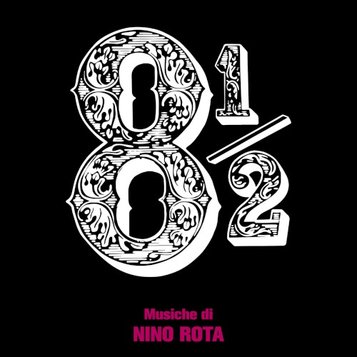 Otto e mezzo (8 ½) (Original Soundtrack)