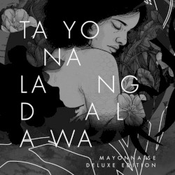 Tayo Na Lang Dalawa (Deluxe Edition)