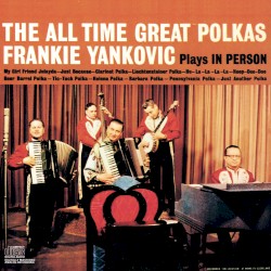 Plays in Person the All Time Great Polkas
