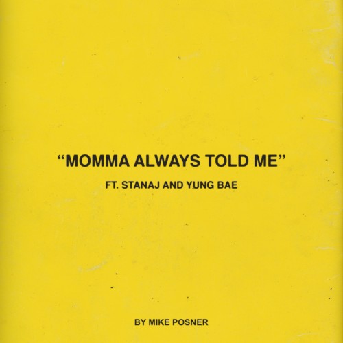 Momma Always Told Me (Matoma remixes)