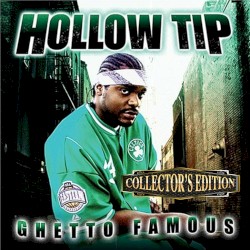 Ghetto Famous (Collector’s Edition)