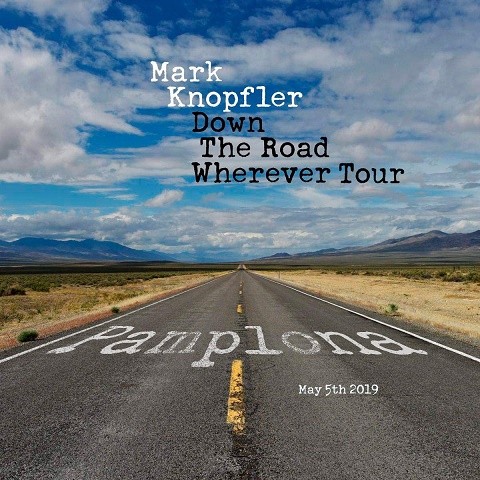 Down The Road Wherever Tour 2019 - Pamplona (Navarra Arena, Pamplona, Spain) (2019.05.05)