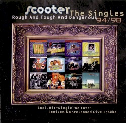 Rough and Tough and Dangerous: The Singles 94/98 (disc 1)