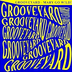 Mary Go Wild