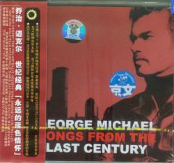 Songs From The Last Century = 世纪经典 [永远的蓝色情怀]