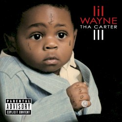 Tha Carter III (Vol.1)