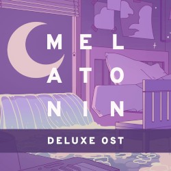Melatonin (Deluxe Original Soundtrack)