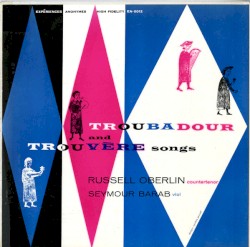 Troubadour and Trouvère Songs