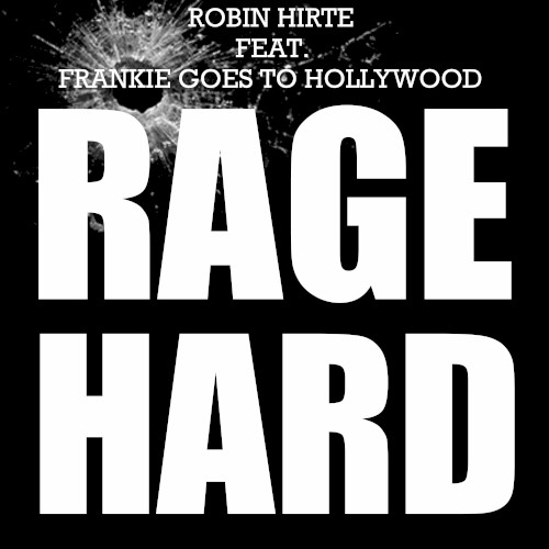 Rage Hard (Robin Hirte remix)