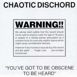 You’ve Got to Be Obscene to Be Heard