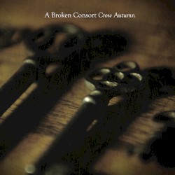 Crow Autumn (Collected)