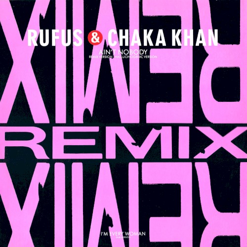 Ain't Nobody (remix)