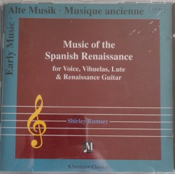 Music Of The Spanish Renaissance For Voice, Vihuelas, Lute & Renaissance Guitar