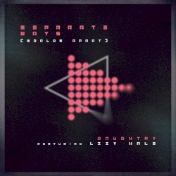 Separate Ways (Worlds Apart) [feat. Lzzy Hale]