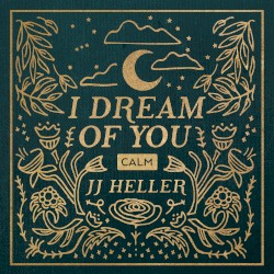 I Dream of You: CALM (Instrumental)