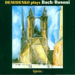 Demidenko plays Bach-Busoni