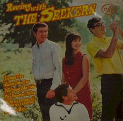 Roving With The Seekers