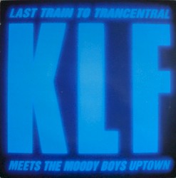 Last Train to Trancentral (Meets The Moody Boys Uptown)