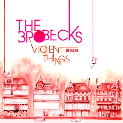Violent Things REISSUE