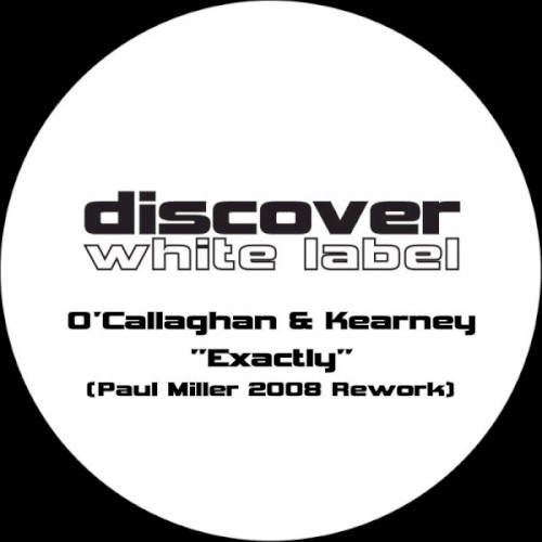 Exactly (Paul Miller 2008 Rework)