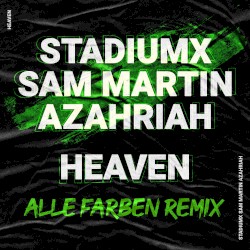 Heaven (Alle Farben extended remix)