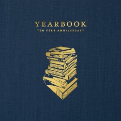 Yearbook (Ten Year Anniversary)