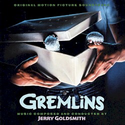 Gremlins: Original Motion Picture Soundtrack