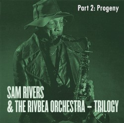 Trilogy, Part 2: Progeny
