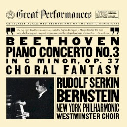 CBS Great Performances, Volume 99: Piano Concerto No. 3 / Choral Fantasy