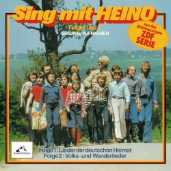 Sing mit Heino, Folge 1 & 2: Lieder der deutschen Heimat / Volks- und Wanderlieder