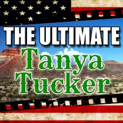 The Ultimate Tanya Tucker