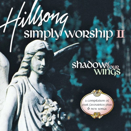 Simply Worship 2: Shadow Of Your Wings