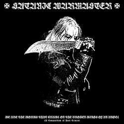 We Are The Worms That Crawl On The Broken Wings Of An Angel (A Compendium of Past Crimes)