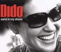 Sand in My Shoes / Don’t Leave Home (dance vault mixes)