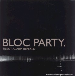 Two More Years EP + Silent Alarm Remixed