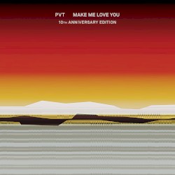 Make Me Love You (10th Anniversary Edition)
