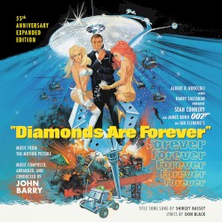 Diamonds Are Forever: Music From the Motion Picture